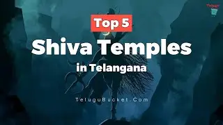 Top 5 Famous Shiva Temples to Visit in Telangana | Telugu Bucket | #shiva #omnamahshivaya