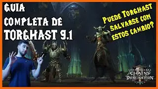 📋 Gu&iacute;a COMPLETA de TORGHAST 9.1 📋 | Estos cambios har&aacute;n a Torghast mas divertido?? | SHADOWLANDS