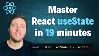 Learn Everything About React useState in 19 minutes!