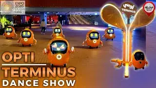 Шоу танцев роботов OPTI на выставке Expo2020 в Дубае | TERMINUS GROUP | Всемирная выставка
