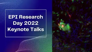 EPI Research Day 2022 Keynote Talks