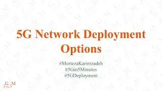 5G Network Deployment Options