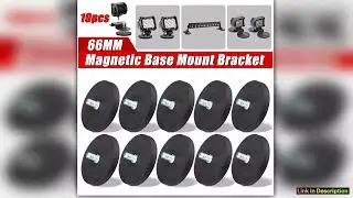 10PCS 66MM M8 Bolt Magnetic Base Mount Bracket Clamp LED Work Light Bar Holder SUV Offroad Compact