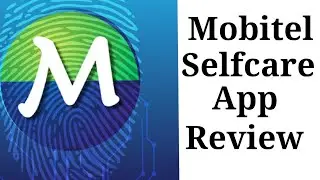 Mobitel selfcare app full review