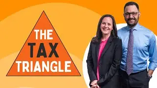 Understanding the Tax Triangle (Ep. 5)