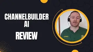 ChannelBuilderAI Review + 4 Bonuses To Make It Work FASTER!