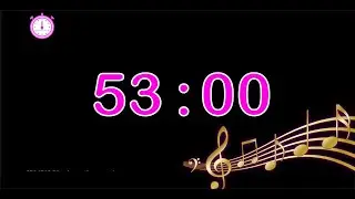 53 minute timer music : countdown 53 minute timer music