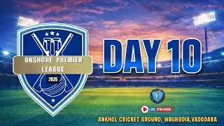 ONSHORE PREMIER LEAGUE || DAY 10 || LARSEN & TOUBRO ENERGY ||