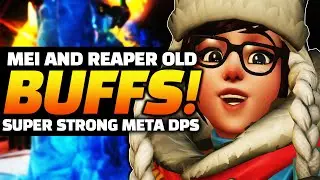 Overwatch - Mei and Reaper BUFFS Now SUPER Strong?! Old Meta Buffs to Powerful?
