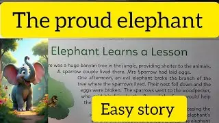 The Proud Elephant 🐘 | Simple English Story for Beginners