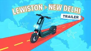Lewiston to New Delhi on an Electric Scooter | World Ride Daily (Trailer)