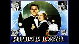 Dick Powell & Ruby Keeler: Shipmates Forever (1935) Tribute