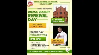 LUBAGA DEANARY RENEWAL @ MUTUNDWE PARISH