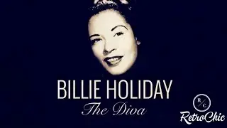 Billie Holiday - The Diva