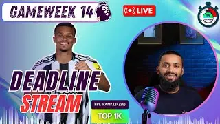 FPL GW14 DEADLINE STREAM | HAALAND VS MBEUMO &copy;👀 | BEST OR TOP 1K🌍 | Fantasy Premier League  2025/26