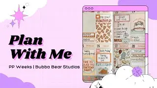 Plan With Me | ft. Bubba Bear Studio | PP Weeks