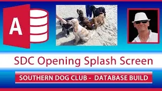 MS-Access Splash Screen for Southern Dog Club DB Solution - MS-Access Introduction Screen Tutorial