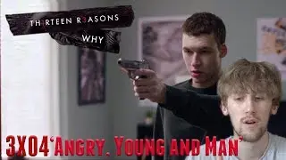 13 Reasons Why Season 3 Episode 4 - 'Angry, Young and Man' Reaction