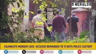 Обвиняемый по делу об убийстве в Калангуте заключен под стражу на 11 дней.