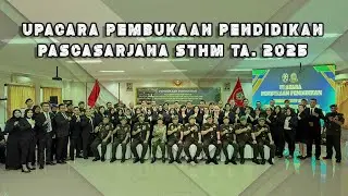 Pembukaan Pendidikan Mahasiswa Pascasarjana STHM TA 2025 #sthm #ditkumad #tniad #kemendiktisaintek