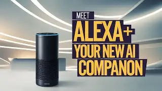 Amazon Unveils Alexa+: The Next-Gen AI Assistant