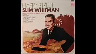 Slim Whitman - My Happiness [c.1968].