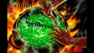 Spellbreak Guide. Гайд по игре Spellbreak. Spell combination. Сочетание заклинаний.