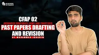 CFAP 02 | Past Paper Drafting And Revision By Muhammad Ibrahim