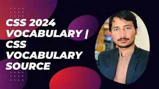 CSS 2024 Synonyms and Antonyms: Source Compilation | CSS 2024 ke vocab ke source ka pataa chl gya h