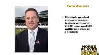 Horse Player NOW Interviews: Tom Amoss