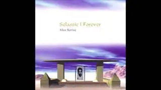 Selassie I Forever - Max Romeo (Full Album)