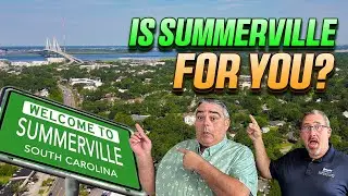 Is Summerville, SC Right for You? Here&rsquo;s How Our Clients Decide