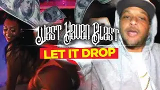 West Haven Blast - Let It Drop (Official Music Video) IG: @WestHavenBlast
