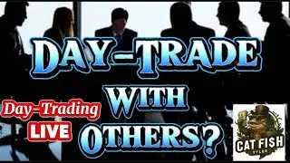 Day-Trade Along With A Group. Learn From 25 Yrs Trading Experience.  Catfish Tyler