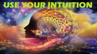 Follow Your Intuition &ndash; Let Your Instincts Lead Your Way | Subliminal Isochronic
