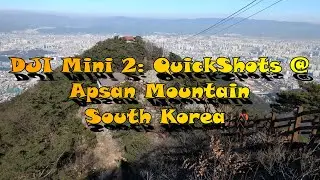 Apsan Mountain  - 앞산