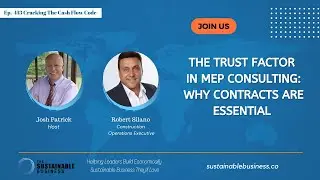 413-The Trust Factor in MEP Consulting: Why Contracts Are Essential