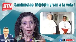 Sandinistas: M@t@n y van a la vela !
