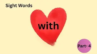 First Sight Words for Toddlers & Kids-  Part 4