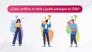 C&oacute;mo certificar mi titulo extranjero en Chile