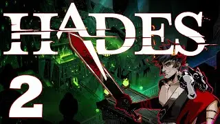 Learning the Ropes of the Underworld | Hades | Part 2