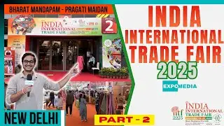 India International Trade Fair 2025 | IITF 2025 | Full Tour, Best Stalls & Hidden Gems!