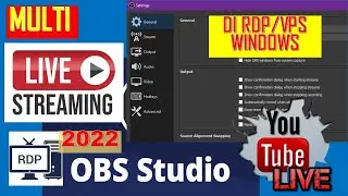 cara live streaming banyak video di RDP dengan obs studio | Part 2