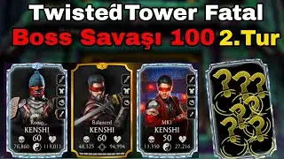 Kenshi Takımıyla Twisted Tower Fatal 100 | Mk Mobile