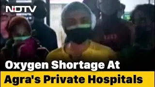 Oxygen Shortage At Agra's Private Hospitals