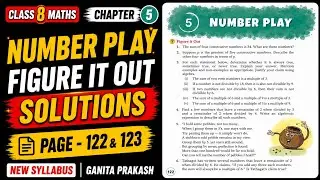 Class 8 Maths Ganita Prakash | Chapter 5 - Number Play | Figure it Out Page 122 & 123 Solutions