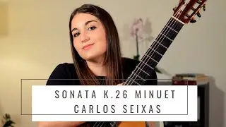 Carlos Seixas - Minuet Sonata K. 26 | Rebeca Oliveira