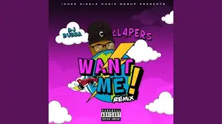 Want Me! (Remix)