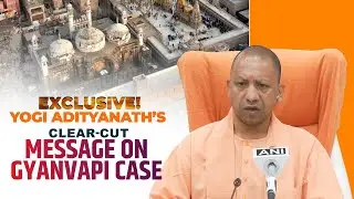 Exclusive! Muslim side should accept “historical mistake”: CM Yogi Adityanath on Gyanvapi case