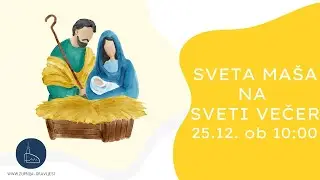 Božičnica in sveta maša na sveti večer